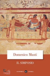 MUSTI DOMENICO, Il simposio nel suo sviluppo storico