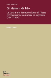 MILETTO ENRICO, Gli italiani di Tito