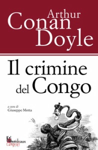 DOYLE ARTHUR CONAN, Il crimine del Congo