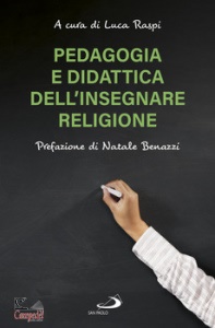 RASPI L. (CUR.), Pedagogia e didattica dell