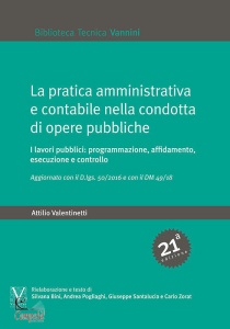 VALENTINETTI ATTILIO, Pratica amministrativa e contabile opere pubbliche