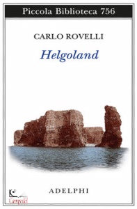 ROVELLI CARLO, Helgoland