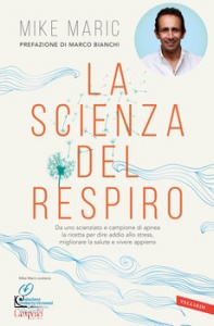 MARIC MIKE, La scienza del respiro