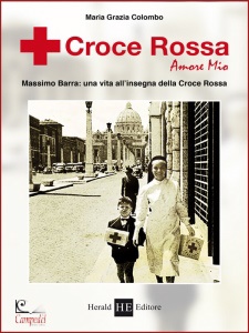 COLOMBO MARIA GRAZIA, Croce Rossa amore mio