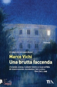 VICHI MARCO, Brutta faccenda un