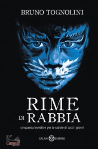 BRUNO TOGNOLINI, Rime di rabbia