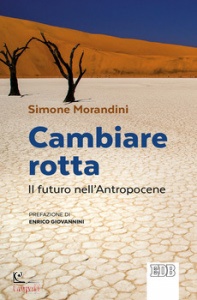 MORANDINI SIMONE, Cambiare rotta