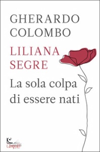 COLOMBO - SEGRE, La sola colpa di essere nati