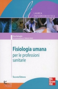 BATTAGLIA ELVIA, Fisiologia umana per le professioni sanitarie