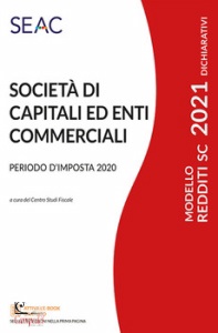 CENTRO STUDI SEAC, Società di Capitali ed Enti Commerciali 2021