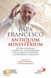 PAPA FRANCESCO, Antiquum ministerium lettera apostolica