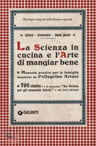 ARTUSI PELLEGRINO, LA Scienza in cucina e l