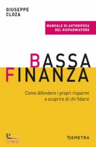 CLOZA GIUSEPPE, Bassa finanza