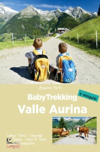 FORTI AZZURRA, Babytrekking Valle Aurina