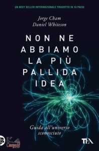 JORGE CHAM, Non ne abbiamo la pi pallida idea