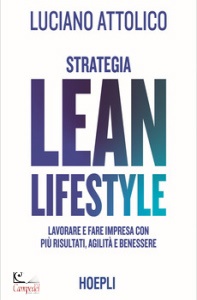 ATTOLICO LUCIANO, Strategia lean lifestyle
