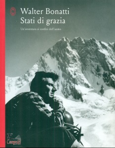 WALTER BONATTI, Stati di grazia