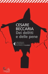 BECCARIA CESARE, dei delitti e delle pene