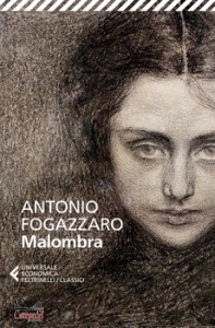 FOGAZZARO ANTONIO, Malombra