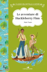 TWAIN MARK, Le avventure di huckleberry finn