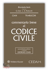 TRABUCCHI CIAN, Commentario breve al codice civile