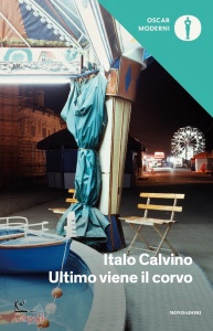 CALVINO ITALO, ultimo viene il corvo