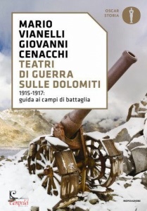 VIANELLI - CENACCHI, Teatri di guerra sulle Dolomiti