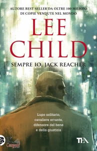 CHILD LEE, Sempre io, jack reacher