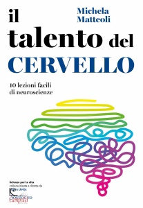 MATTEOLI MICHELA, Talento del cervello