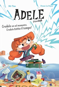 MR TAN-LE FEYER DIAN, Adele crudele 1  crudele un sol momento, crudele