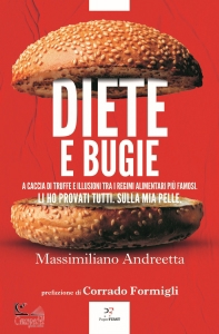 ANDREETTA MASSIMILIA, Diete e bugie