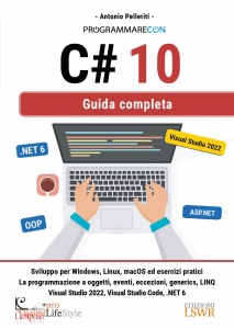 PELLERITI ANTONIO, C# 10 guida completa