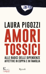 PIGOZZI LAURA, Amori tossici