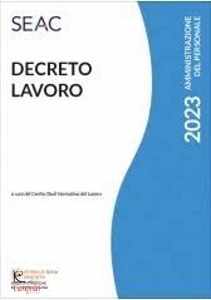 SEAC, Decreto lavoro