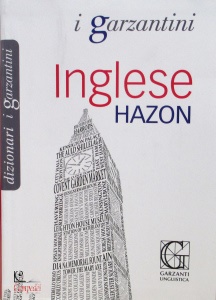 GARZANTI LINGUISTICA, Inglese Hazon