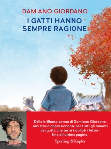GIORDANO DAMIANO, I gatti hanno sempre ragione