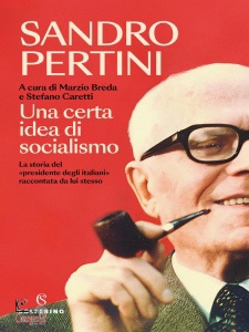 PERTINI SANDRO, Una certa idea di socialismo