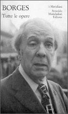 BORGES JORGE LUIS, Tutte le opere vol. 2