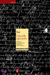 KANT IMMANUEL, Critica della ragion pratica