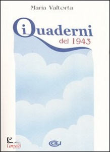 VALTORTA MARIA, QUADERNI DEL 1943