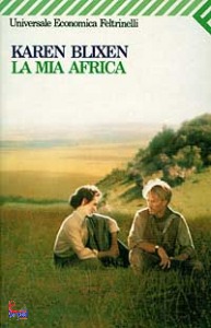 BLIXEN KAREN, La mia Africa