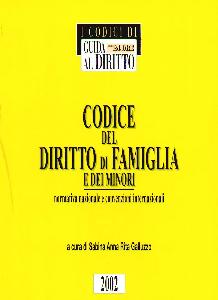 GALLUZZO /CUR., CODICE DEL DIRITTO DI FAMIGLIA e dei MINORI