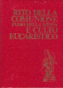 CEI, Rito della comunione fuori messa.Culto eucaristico