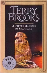 BROOKS TERRY, Le pietre magiche di Shannara