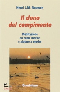 NEWMAN HENRI J.M., Il dono del compimento