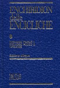 GIOVANNI PAOLO I -II, ENCHIRIDION DELLE ENCICLICHE  (8)