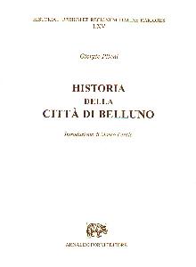 PILONI GIORGIO, Historia della citt di Belluno