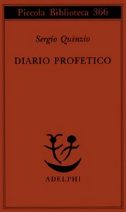 QUINZIO SERGIO, Diario profetico