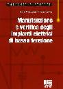 MONTALBETTI-PRIA, Manutenzione e verifica degli impianti elettrici