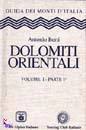 BERTI ANTONIO, Dolomiti orientali volume I - parte 1